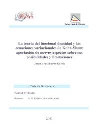 La teoría del funcional densidad y las ecuaciones variacionales de Kohn-Sham: Aportación de nuevos aspectos sobre sus posibilidades y limitaciones / Juan Carlos Sancho García | Biblioteca Virtual Miguel de Cervantes