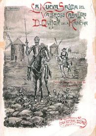 La nueva salida del valeroso caballero D. Quijote de la Mancha : tercera parte de la obra de Cervantes / Antonio Ledesma Hernández; edición de Antonio José López Cruces;  [ilustraciones, Florit] | Biblioteca Virtual Miguel de Cervantes