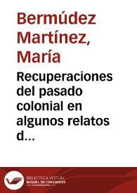 Recuperaciones del pasado colonial en algunos relatos de Juan José Saer / María Bermúdez Martínez | Biblioteca Virtual Miguel de Cervantes