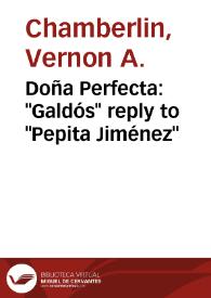 Doña Perfecta: "Galdós" reply to "Pepita Jiménez" / Vernon A. Chamberlin | Biblioteca Virtual Miguel de Cervantes