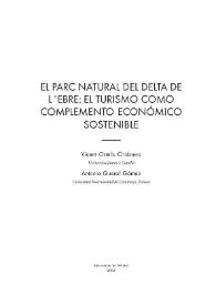 El Parc Natural del Delta de l'Ebre : el turismo como complemento económico sostenible / Vicent Ortells Chabrera, Antonio Querol Gómez | Biblioteca Virtual Miguel de Cervantes