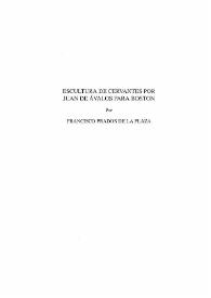 Escultura de Cervantes por Juan de Ávalos para Boston / por Francisco Prados de la Plaza | Biblioteca Virtual Miguel de Cervantes