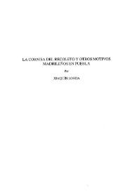 La Cornisa del Recoleto y otros motivos madrileños en Puebla / Joaquín Lorda | Biblioteca Virtual Miguel de Cervantes