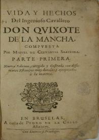 Vida y hechos del ingenioso cavallero don Qvixote de la Mancha / compvesta por Miguel de Cervantes Saavedra ... | Biblioteca Virtual Miguel de Cervantes