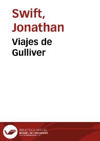 Viajes de Gulliver / J. Swift | Biblioteca Virtual Miguel de Cervantes