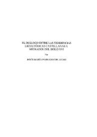 El diálogo entre las tendencias escultóricas castellanas a mediados del siglo XVI / Jesús María Parrado del Olmo | Biblioteca Virtual Miguel de Cervantes