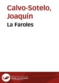 La Faroles / Joaquín Calvo-Sotelo | Biblioteca Virtual Miguel de Cervantes