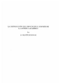 La distribución del espacio en el edificio de la antigua academia / J. J. Martín González | Biblioteca Virtual Miguel de Cervantes