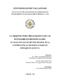 La arquitectura organizativa de las entidades sin fines de lucro. Un análisis para el sector español de la cooperación al desarrollo bajo un enfoque de agencia / Víctor Manuel Martín Pérez; directores Juan Hernangómez Barahona, Natalia Martín Cruz | Biblioteca Virtual Miguel de Cervantes