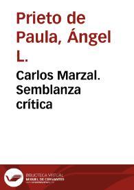 Carlos Marzal. Semblanza crítica / Ángel L. Prieto de Paula | Biblioteca Virtual Miguel de Cervantes