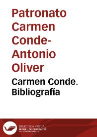 Carmen Conde. Bibliografía / Patronato Carmen Conde-Antonio Oliver | Biblioteca Virtual Miguel de Cervantes