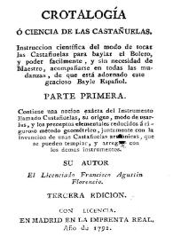 Crotalogía o ciencia de las castañuelas ... : parte primera / autor ... Francisco Agustín Florencio | Biblioteca Virtual Miguel de Cervantes