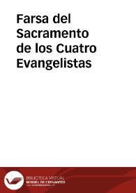 Farsa del Sacramento de los Cuatro Evangelistas | Biblioteca Virtual Miguel de Cervantes