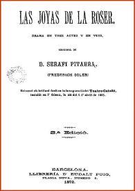 Las joyas de la Roser : drama en tres actes y en vers / original de Serafí Pitarra (Frederich Soler) ... | Biblioteca Virtual Miguel de Cervantes