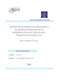 Análisis de la composición bioquímica y de posibles biomarcadores de contaminación en el erizo de mar, Paracentrotus lividus, Lmk / María Fe Montero Torreiro | Biblioteca Virtual Miguel de Cervantes