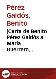 [Carta de Benito Pérez Galdós a María Guerrero, Santander, 15 de octubre de 1895] | Biblioteca Virtual Miguel de Cervantes