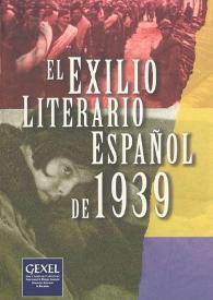 El exilio literario español de 1939 : actas del Primer Congreso Internacional (Bellaterra, 27 de noviembre- 1 de diciembre de 1995). Volumen 1 / edición de Manuel Aznar Soler | Biblioteca Virtual Miguel de Cervantes