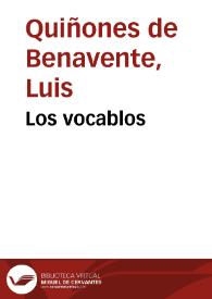 Los vocablos / Luis Quiñones de Benavente; edición de Abraham Madroñal | Biblioteca Virtual Miguel de Cervantes