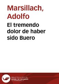 El tremendo dolor de haber sido Buero / Adolfo Marsillach | Biblioteca Virtual Miguel de Cervantes