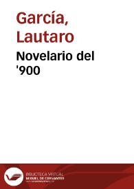 Novelario del '900 / Lautaro García | Biblioteca Virtual Miguel de Cervantes