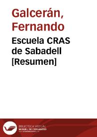 Escuela CRAS de Sabadell [Resumen] / Fernando Galcerán | Biblioteca Virtual Miguel de Cervantes