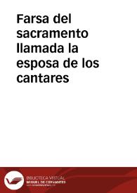 Farsa del sacramento llamada la esposa de los cantares | Biblioteca Virtual Miguel de Cervantes