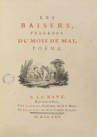 Les baisers, précédés Du moi de mai, poëme | Biblioteca Virtual Miguel de Cervantes