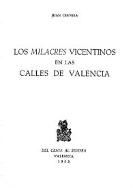 Los "milacres" vicentinos en las calles de Valencia / Juan Cervera | Biblioteca Virtual Miguel de Cervantes