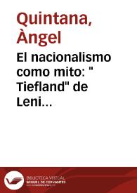 El nacionalismo como mito : " Tiefland" de Leni Riefenstahl, una interpretación de "Terra Baixa" de Guimerá / Ángel Quintana y Margarida Casacuberta | Biblioteca Virtual Miguel de Cervantes