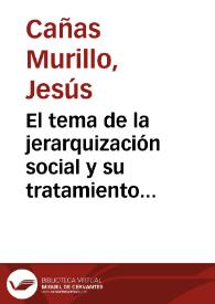 El tema de la jerarquización social y su tratamiento dramático en "Fuente Ovejuna" de Lope de Vega / Jesús Cañas Murillo | Biblioteca Virtual Miguel de Cervantes