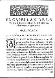 El capellán de la Virgen : comedia famosa / Lope de Vega | Biblioteca Virtual Miguel de Cervantes