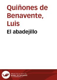 El abadejillo / Luis Quiñones de Benavente | Biblioteca Virtual Miguel de Cervantes