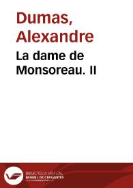 La dame de Monsoreau. II / Alexandre Dumas | Biblioteca Virtual Miguel de Cervantes