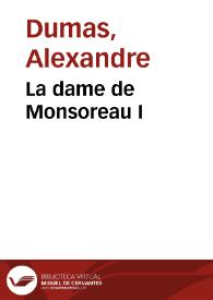 La dame de Monsoreau I / Alexandre Dumas | Biblioteca Virtual Miguel de Cervantes