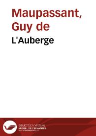 L'Auberge / Guy de Maupassant | Biblioteca Virtual Miguel de Cervantes