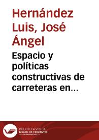 Espacio y políticas constructivas de carreteras en Canarias (siglo XIX y comienzos del XX) / José Ángel Hernández Luis | Biblioteca Virtual Miguel de Cervantes