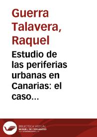 Estudio de las periferias urbanas en Canarias: el caso del municipio de Telde / Raquel Guerra Talavera y César Sánchez Suárez | Biblioteca Virtual Miguel de Cervantes