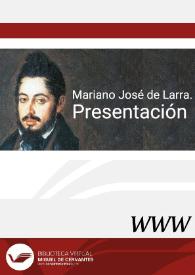 Mariano José de Larra. Presentación | Biblioteca Virtual Miguel de Cervantes