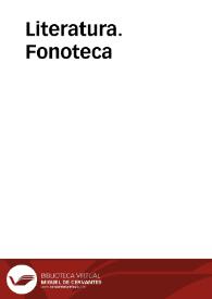 Literatura. Fonoteca | Biblioteca Virtual Miguel de Cervantes