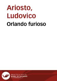 Orlando Furioso / Ludovico Ariosto | Biblioteca Virtual Miguel de Cervantes