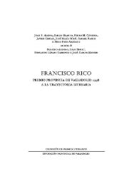 Francisco Rico. Premio provincia de Valladolid 1998 a la trayectoria literaria / Juan F. Alcina...[et al] ; con textos de Eugenio Asensio... [et al] | Biblioteca Virtual Miguel de Cervantes