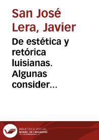 De estética y retórica luisianas. Algunas consideraciones sobre el número en la prosa de fray Luis de León / Javier San José Lera | Biblioteca Virtual Miguel de Cervantes