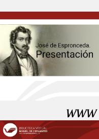 José de Espronceda. Presentación / María Pilar Espín Templado | Biblioteca Virtual Miguel de Cervantes