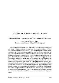 Wilfried Floeck y María Francisca Vilches de Frutos (eds.) : "Teatro y sociedad en la España actual". (Madrid-Frankfurt am Main: Iberoamericana-Vervuert Verlag, 2004, 391 páginas) / Irene Aragón González | Biblioteca Virtual Miguel de Cervantes