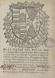 Las obras del poeta mosen Ausias March : corregidas de los errores q[ue] tenian : sale con ellas el vocabulario de los vocablos en ellas contenidos... / [compuesto por Ioan de Resa] | Biblioteca Virtual Miguel de Cervantes