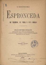 Espronceda  ; su tiempo, su vida y sus obras : ensayo histórico-biográfico acompañado de sus discursos parlamentarios y de otros trabajos inéditos en prosa y verso del malogrado autor de "El Diablo Mundo" / Enrique Rodríguez-Solís | Biblioteca Virtual Miguel de Cervantes