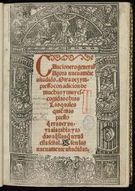 Cancionero general Agora nueuamete añadido. Otra vez ympreso con adicion de muchas y muy escogidas obras ... / compilado por Hernando del Castillo | Biblioteca Virtual Miguel de Cervantes