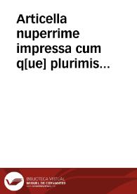 Articella nuperrime impressa cum q[ue] plurimis tractatibus pristine impressioni superadditis... / [a Petro Pomario edita] | Biblioteca Virtual Miguel de Cervantes