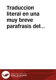 Traduccion literal en una muy breve parafrasis del libro de Esther : con notas de Duhamel, Vitre, Calmet, y otras para la mejor inteligencia de algunos lugares / dispuesta en dos planas, la una manifiesta el Texto latino, y la otra su traduccion a nuestro idioma por D.J.G.D.P. | Biblioteca Virtual Miguel de Cervantes