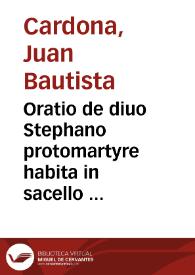 Oratio de diuo Stephano protomartyre habita in sacello Rom. pont. anno iobilei M.D.LXXV sub Gregorio XIII / A Ioan. Bap. Cardona ...; Additaeque preces & ceremoniae obseruatae in aperiendo portas sanctas urbis pro anno Iubilei | Biblioteca Virtual Miguel de Cervantes